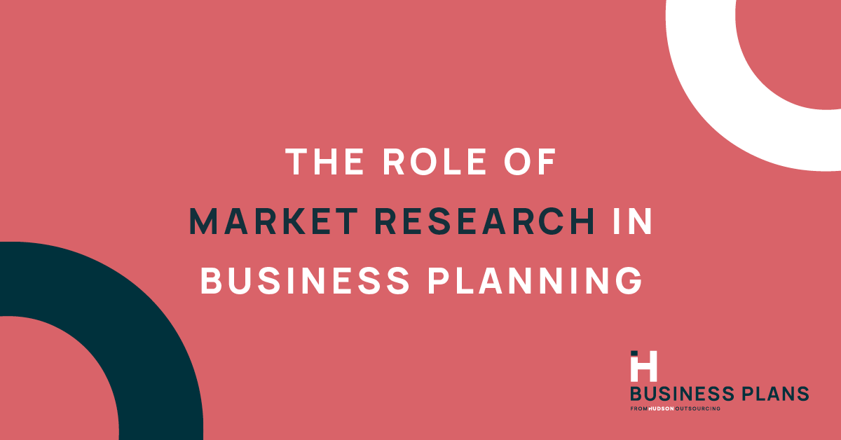 The Role of Market Research in Business Planning